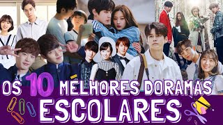 Top 10 Melhores Doramas Escolares de Todos os Tempos [upl. by Dleifyar71]