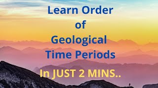 Learn Order of geological time periods in JUST 2 Mins [upl. by Smalley]