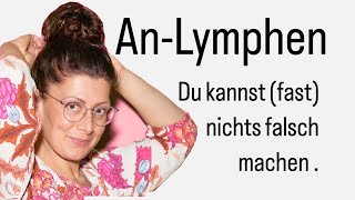 AnLymphen Du kannst fast nichts falsch machen 🫶🏽 [upl. by Leibman876]