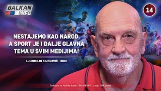 INTERVJU Duci Simonović  Nestajemo kao narod a sport je i dalje glavna tema medija 872024 [upl. by Alvita667]