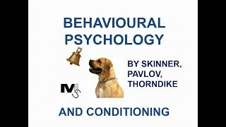 Behavioural Psychology and Conditioning  Simplest Explanation Ever [upl. by Osrick]