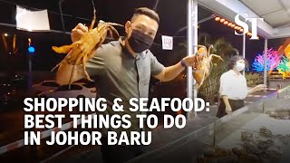 Shopping amp seafood Best things to do in Johor Baru [upl. by Bay]