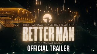 Better Man  Official Trailer 2024 Movie – Robbie Williams Michael Gracey Jonno Davies [upl. by Janith973]