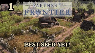 Best Seed Yet A New Start  Farthest Frontier [upl. by Kathryn167]