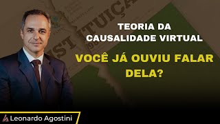 Teoria da Causalidade Virtual Você Já Ouviu Falar [upl. by Ydollem]