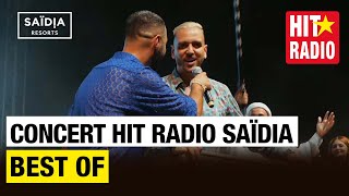 BEST OF  Concert HIT RADIO Saïdia [upl. by Ornie]