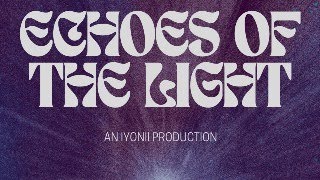 Echoes of the Light  Short Film [upl. by Rind]