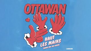 Ottawan  Haut Les Mains Official Audio [upl. by Elok]