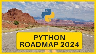 Python Roadmap for Beginners 2024 [upl. by Suryc]