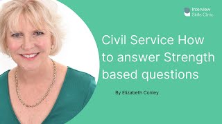 Civil Service  Answering Strength Based Questions [upl. by Aileen]