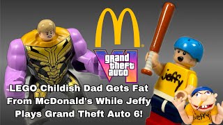 LEGO Childish Dad Gets Fat From McDonalds While Jeffy Plays Grand Theft Auto 6 [upl. by Bullis]