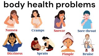 Body Health Problems  Learn English  Learn English Vocabulary With Pictures [upl. by Ahsya]