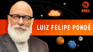 LUIS FELIPE PONDÉ  Venus Podcast 551 [upl. by Zelle751]