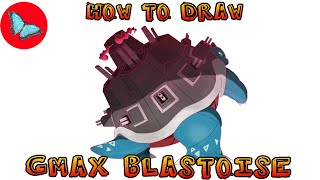 How To Draw Gigantamax Blastoise Pokemon  Drawing Animals [upl. by Surbeck]