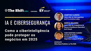 The Shift Talks  Cibersegurança e IA [upl. by Kip617]