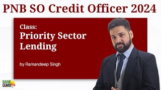 Priority Sector Lending Class for PNB SO Credit Officer 2024 [upl. by Reinhardt490]