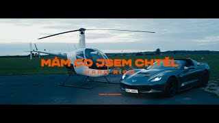 HARD RICO  Mám co jsem chtěl OFFICIAL VIDEO [upl. by Uella]