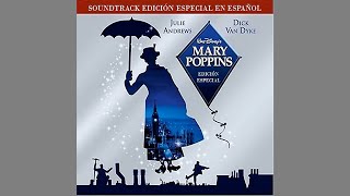 Mary Poppins  Un Poquito De Azúcar Reprise [upl. by Hceicjow]