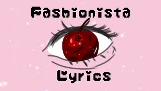 Primrose  Fashionista  Official Lyrics [upl. by Mij254]