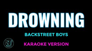 DROWNING Karaoke  Backstreet Boys [upl. by Lita]