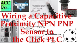 Wiring a Capacitive NPN PNP Sensor to the Click PLC [upl. by Itoc985]