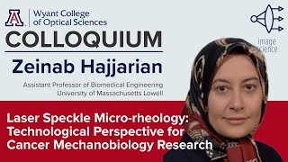 OSC Colloquium Zeinab Hajjarian quotLaser Speckle Microrheology Technological Perspectivequot [upl. by Armil173]