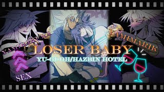 Loser Baby🥂Yami Bakura and Yami Mariklizhenyami yugioh edit hazbinhotel [upl. by Bellew]