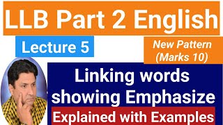 LLB Part 2 English  Linking Words of Emphasize  Lecture 5 New Paper Pattern 2024 [upl. by Nosde]