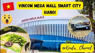 Vincom Mega Mall  Smart City Hanoi😮🇻🇳 [upl. by Winny]