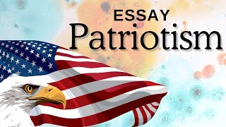 Write an Essay on Patriotism [upl. by Denny744]