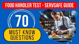 Food Handler Practice Test 2024  ServSafe Study Guide 70 Must Know Questions [upl. by Oruhtra784]