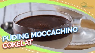 Resep Puding Moccachino Cokelat Manis dan Lembut Banget Pudingnya [upl. by Eemaj179]