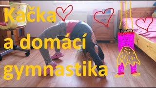 Kačka a domácí gymnastika  Sportovní činnost  Máma v Německu [upl. by Sprague960]