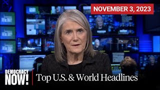 Top US amp World Headlines — November 3 2023 [upl. by Eissel]