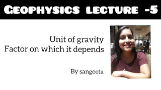 Geogyanm Geophysics lecture 5 [upl. by Lancey]