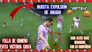 Injusta Expulsión a Jurado TERRIBLE Falla de Ormeño Dani Alves Berrinche en América Pumas Cruda J8 [upl. by Salita75]