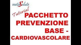 METASALUTE tutorial PACCHETTO PREVENZIONE BASE  SANGUE URINE FECI ECOGRAFIA ELETTROCARDIOGRAMMA [upl. by Eener515]