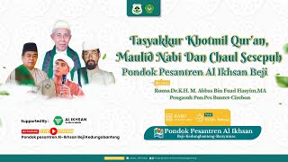 TASYAKUR KHOTMIL QURAN PONDOK PESANTREN AL IKHSAN BEJI KEDUNGBANTENG ANGKATAN KE XXXIII [upl. by Kentiga]