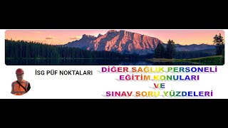 1 DİĞER SAĞLIK PERSONELİ EĞİTİM KONULARI VE SORU YÜZDELERİ BÖLÜM 3 Dr Tevfik ÜNALDI [upl. by Nere941]