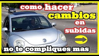 como hacer los cambios de velocidad en subida [upl. by Aynom]