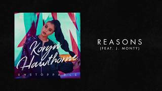 Koryn Hawthorne  quotReasonsquot Story Behind the Song [upl. by Eirok363]