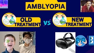 AMBLYOPIA OLD TREATMENT VS NEW TREATMENT [upl. by Retnuh]