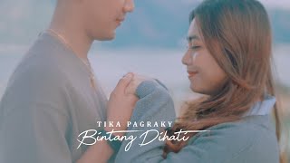 TIKA PAGRAKY  BINTANG DIHATI  Official Music Video [upl. by Leik814]