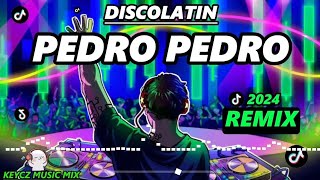 PEDRO PEDRO  TIKTOK  VIRAL LATIN REMIX 2024  KEYCZ MUSIC [upl. by Lowry]