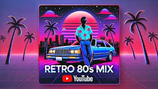 Retro 80s Mix  Best Classic Hits for Nostalgic Vibes  1 Hour Compilation [upl. by Chao]