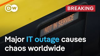 Huge IT outages hit banks airports and critical infrastructure worldwide  DW News [upl. by Mommy634]