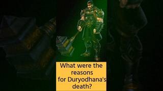 What were the reasons for Duryodhanas death [upl. by Ritter]