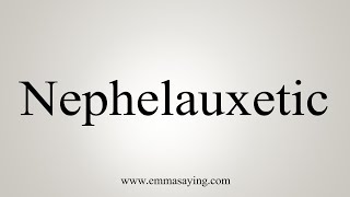 How To Say Nephelauxetic [upl. by Seton]