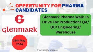 Glenmark Pharma walkin interview on 19 May 2024 pharmajob pharmavacancy glenmark [upl. by Kendrick32]