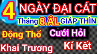 Lịch Ngày Tốt Tháng 8 Âm Lịch Năm 2024 Khai Trương Cưới Hỏi Động Thổ Cậu Thành Tử Vi Tướng Số [upl. by Schlessel129]